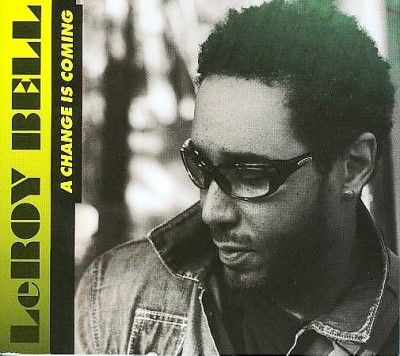 Leroy Bell - Change Is Coming (CD)