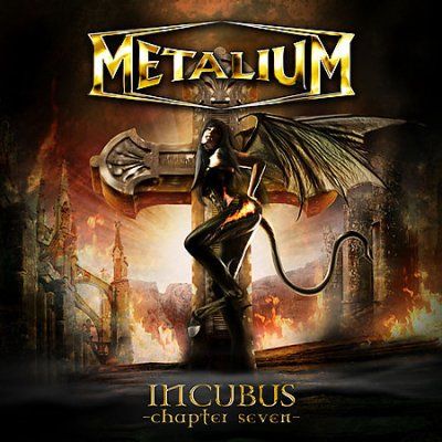 Metalium - Incubus Chapter Seven (CD)