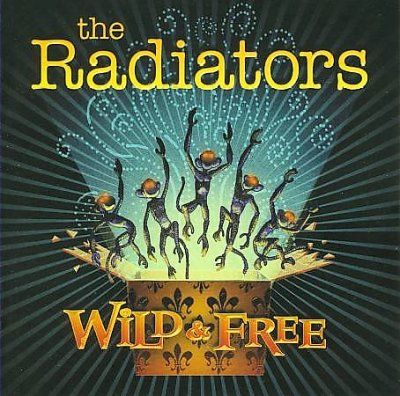 Radiators - Wild &amp; Free (CD)