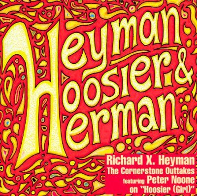 Richard X. Heyman - Heyman Hoosier &amp; Herman (CD)