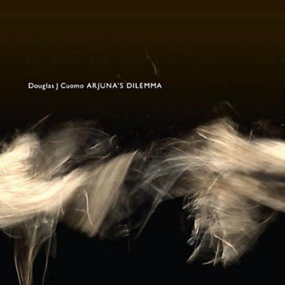 Douglas J. Cuomo - Arjuna's Dilemma (CD)