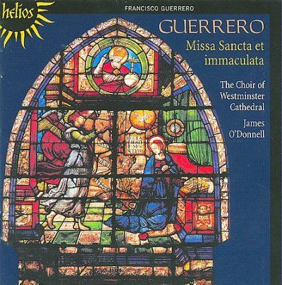 Choir Of Westminster - Guerrero: Missa Sancta Et Immaculata (CD)