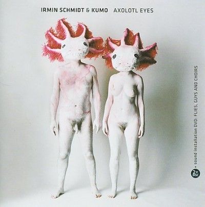 Irmin &amp; Kum Schmidt - Axolotl Eyes (CD)