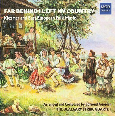 Ucalgary String Quar - Far Behind I Left My Country (CD)