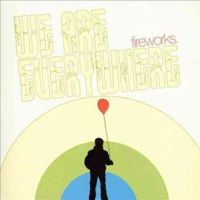 Fireworks - We Are Everywhere (CD)