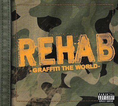 Rehab - Graffiti The World (CD)