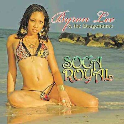 Byron &amp; The Dra Lee - Soca Royal (CD)