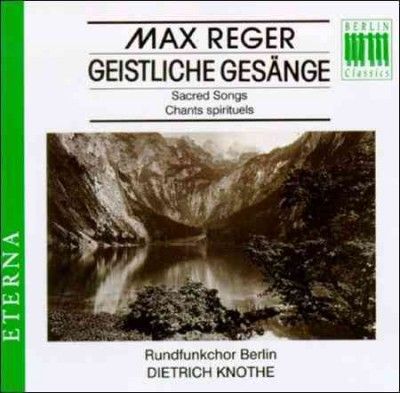 Rundfunkchor Berlin - Reger: Sacred Songs (CD)
