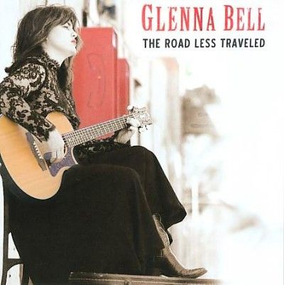 Glenna Bell - Road Less Traveled (CD)