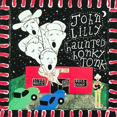 John Lilly - Haunted Honky Tonk (CD)