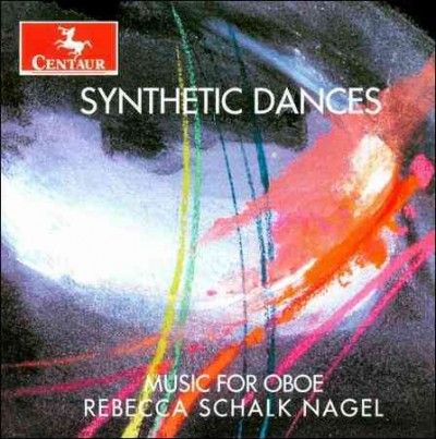 Rebecca Nagel - Synthetic Dances: Music For Oboe (CD)