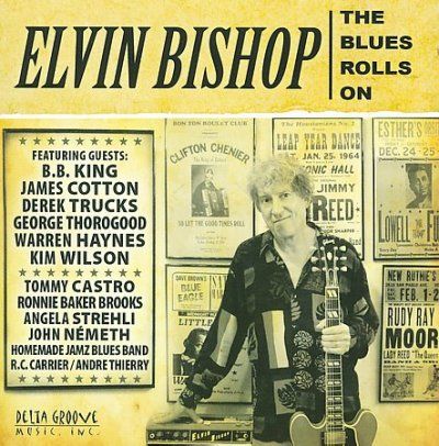 Elvin Bishop - Blues Rolls On (CD)