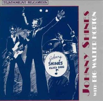 W J/horton Shines - Johnny Shines With Big Walter Horton (CD)