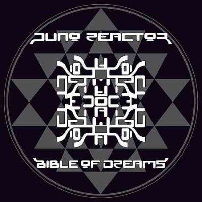 Juno Reactor - Bible Of Dreams (CD)