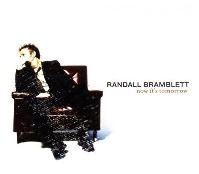 Randall Bramblett - Now It's Tomorrow (CD)