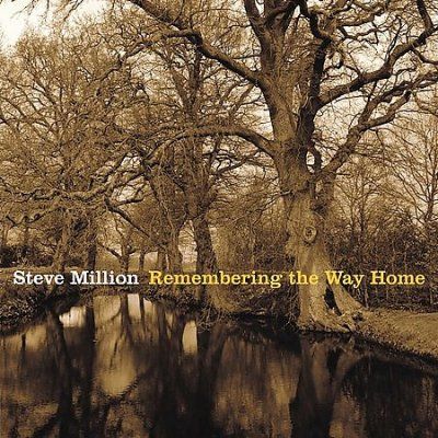 Steve Million - Remembering The Way Home (CD)