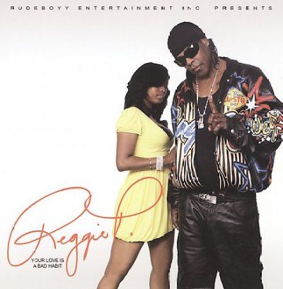 Reggie P. - Your Love Is A Bad Habit (CD)