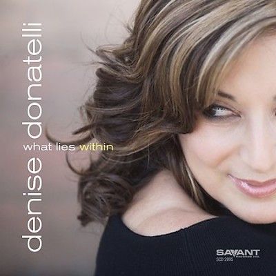 Denise Donatelli - What Lies Within (CD)