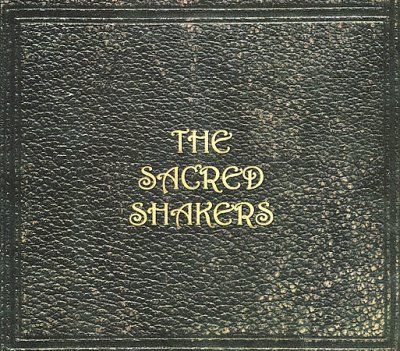 Sacred Shakers - Sacred Shakers (CD)