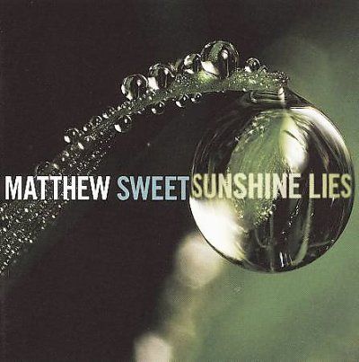 Matthew Sweet - Sunshine Lies (CD)