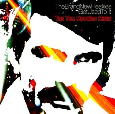 Brand New Heavies - Get Used To It: Tom Moulton Mixes (CD)
