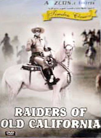 Raiders Of Old California (DVD)
