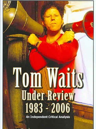 Tom Waits - Under Review: 1983 - 2006 Tom Waits (DVD)