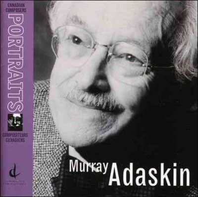 Murray Adaskin - Canadian Portraits (CD)