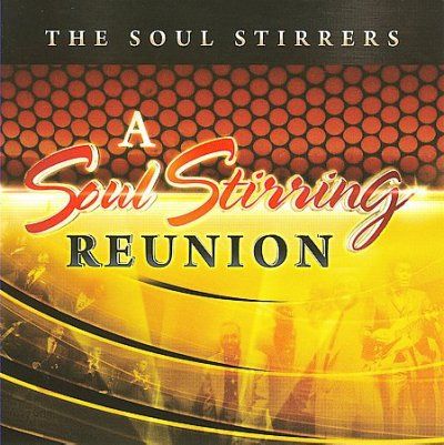 Soul Stirrers - Soul Stirring Reunion (CD)
