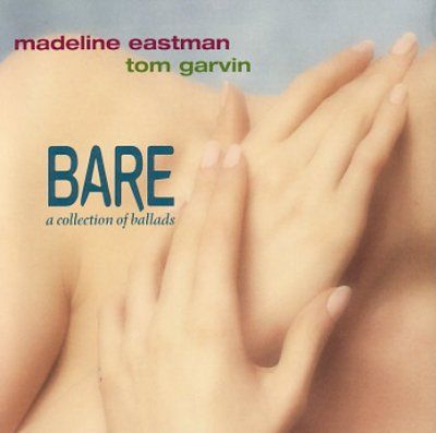 Madeline Eastman - Bare: Collection Of Ballads (CD)