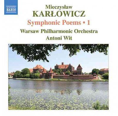Warsaw Philharmonic - Karlowicz: Vol 1 Symphonic Poems (CD)