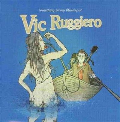 Vic Ruggiero - Something In My Blindspot (CD)