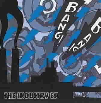 Bang! Bang! - Industry (ep) (CD)