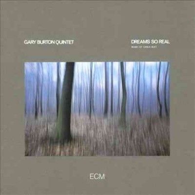 Gary Burton - Dreams So Real (CD)