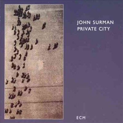 John Surman - Private City (CD)