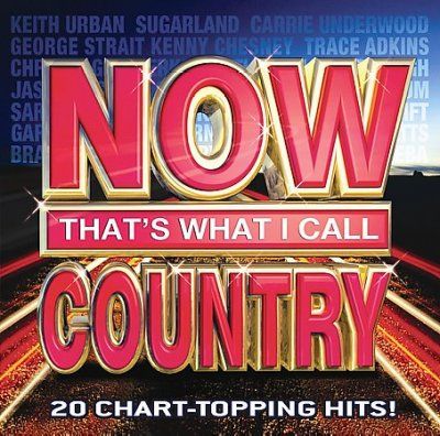 Now That's What I Ca - Now That's What I Call Country (CD)