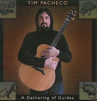 Tim Pacheco - Gathering Of Guides (CD)