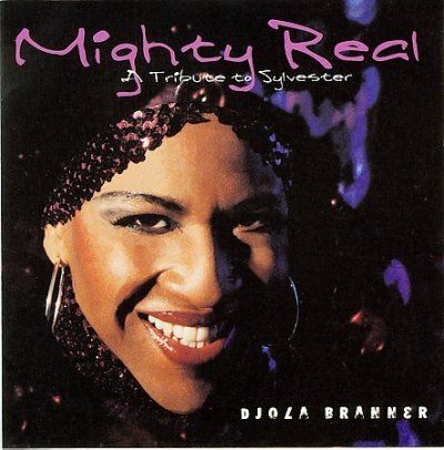 Djola Branner - Mighty Real: Tribute To Sylvester (CD)