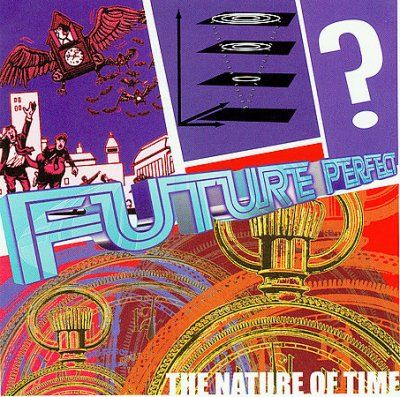 Various - Future Perfect - The Nature Of Time (CD)