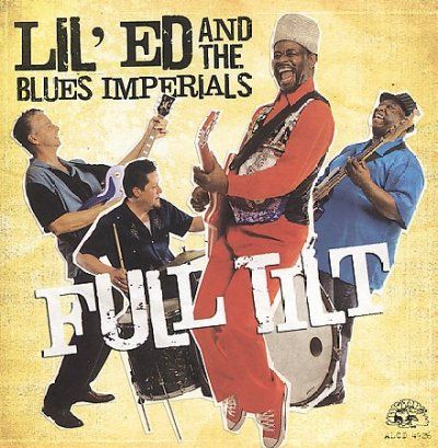 Lil' Ed &amp; The Blues - Full Tilt (CD)