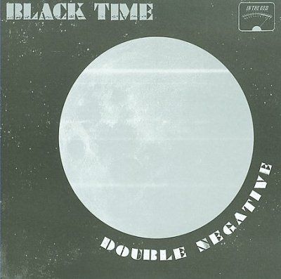 Black Time - Double Negative (CD)