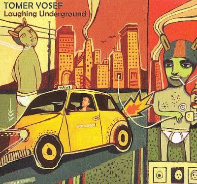 Tomer Yosef - Laughing Underground (CD)
