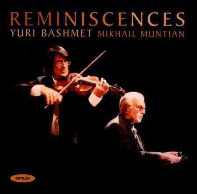 Yuri Bashmet - Reminiscences: Music For Viola &amp; Piano (CD)