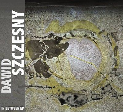 Dawid Szczesny - In Between Ep (CD)