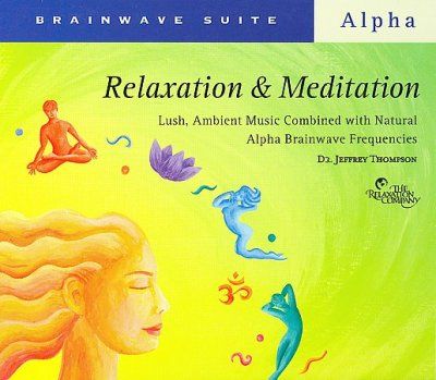 Dr. Jeffre Thompson - Relaxation &amp; Meditation (CD)
