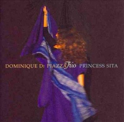 Dominique Dipiazza - Princess Sita (CD)