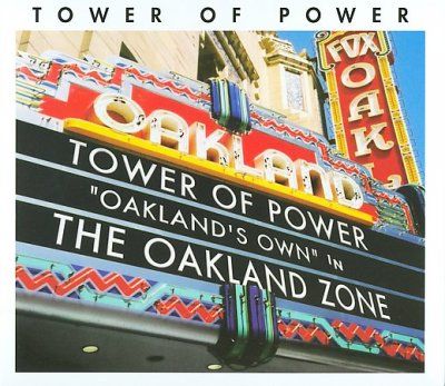 Tower Of Power - Oakland Zone (CD)