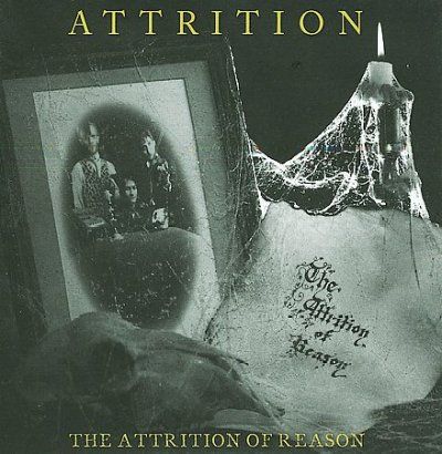 Attrition - Attrition Of Reason (CD)