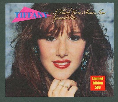 Tiffany - I Think We're Alone Now: 80's Hits &amp; M (CD)