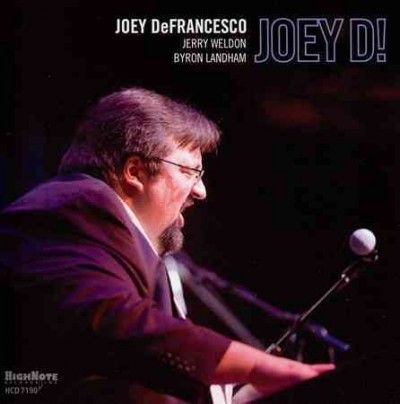 Joey Defrancesco - Joey D (CD)
